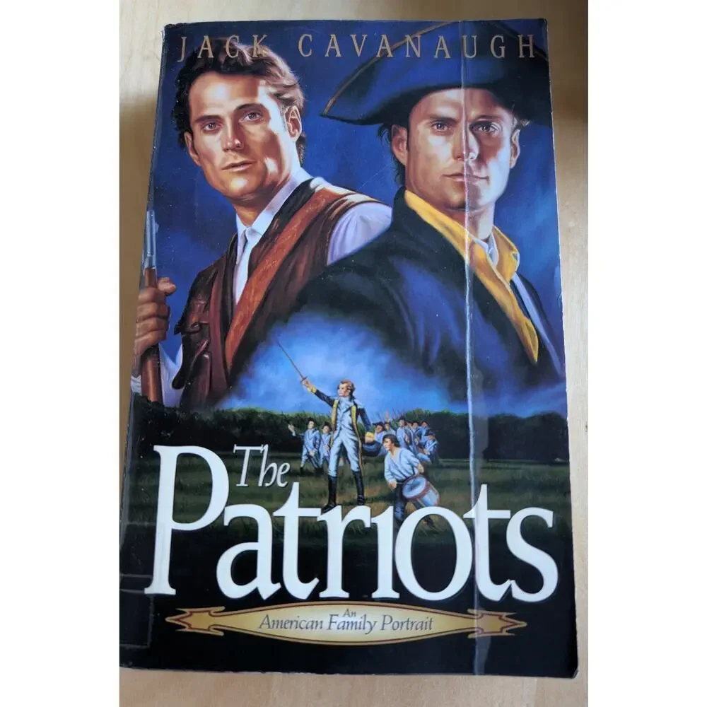 📚The Patriots by Jack Cavanaugh